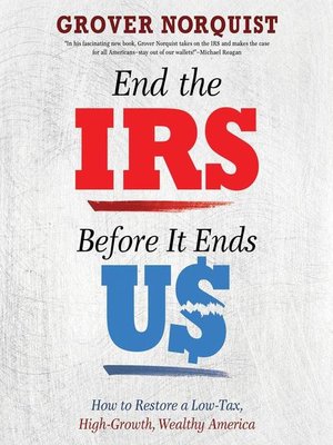 cover image of End the IRS Before It Ends Us